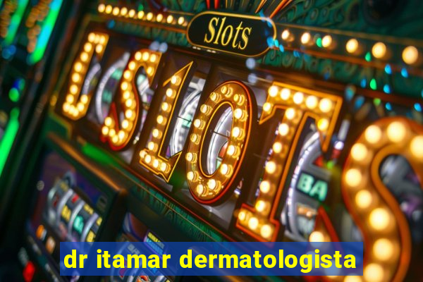 dr itamar dermatologista